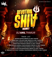 Devotion Shiv Volume 2 (Remix) Dj Anil Thakur 2025