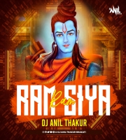   Ram Siya Ram (Remix Dj Anil Thakur 