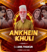   Aankhein Khuli Ho Ya Ho Band (Remix) Dj Anil Thakur