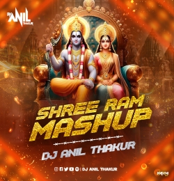  Shree Ram Mashup Jay Shri Ram Dj Anil Thakur 