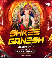 Bappa Morya Morya Morya Re (Remix) Dj Anil Thakur