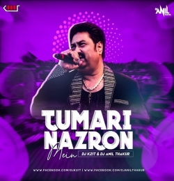 Tumhari Nazron( Remix ) Dj Anil Thakur & Dj K21T