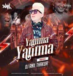   Yamma Yamma | Remix | Dj Anil Thakur
